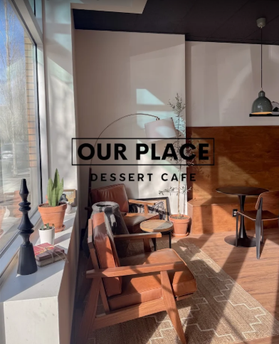 Sweet Treats and Cozy Vibes at 'Our Place Dessert Cafe'